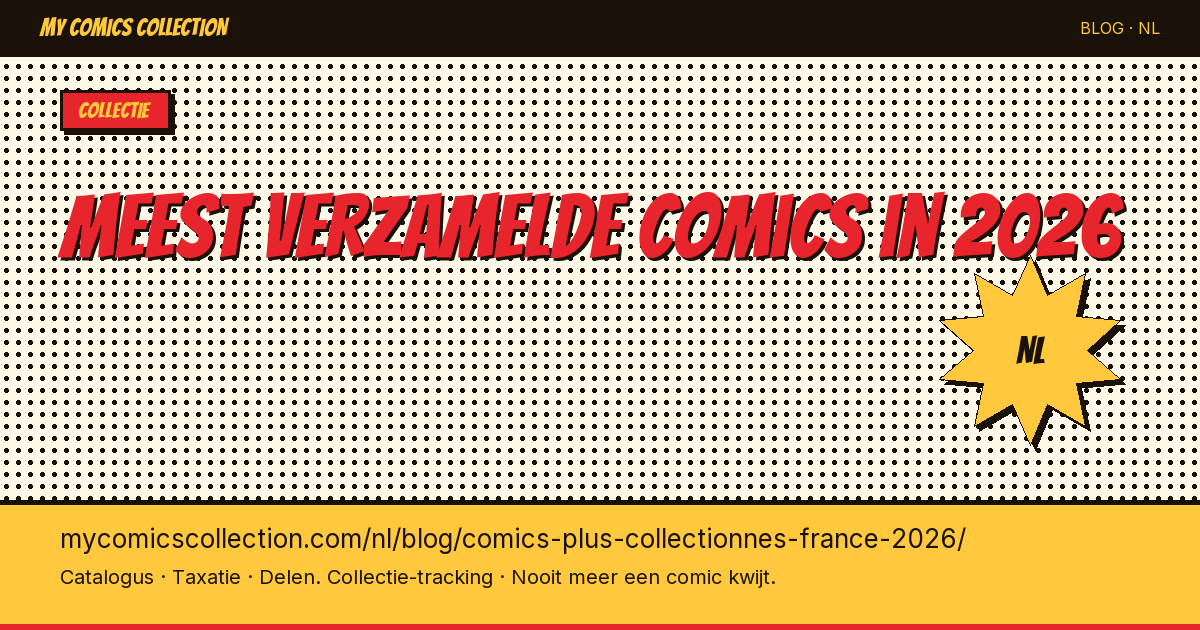 Meest verzamelde comics in 2026 — artikel illustratie