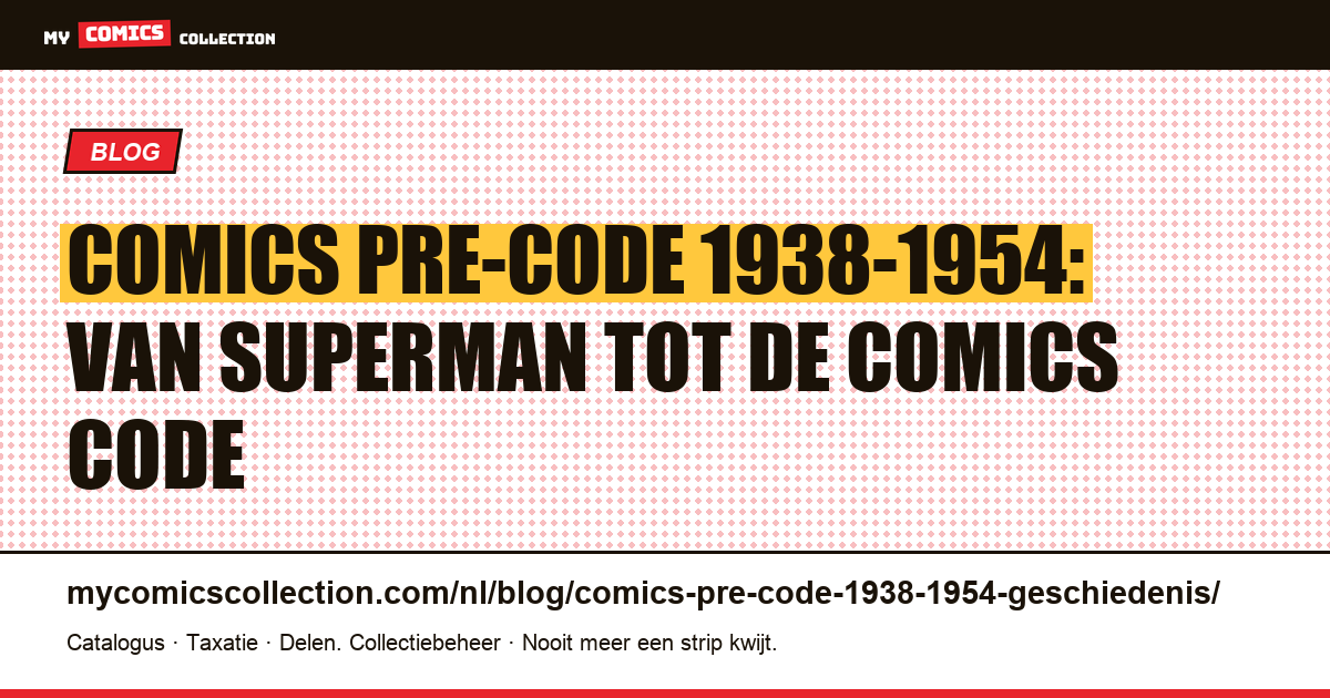 Comics Pre-Code 1938-1954: de geschiedenis van het gouden tijdperk, artikelillustratie