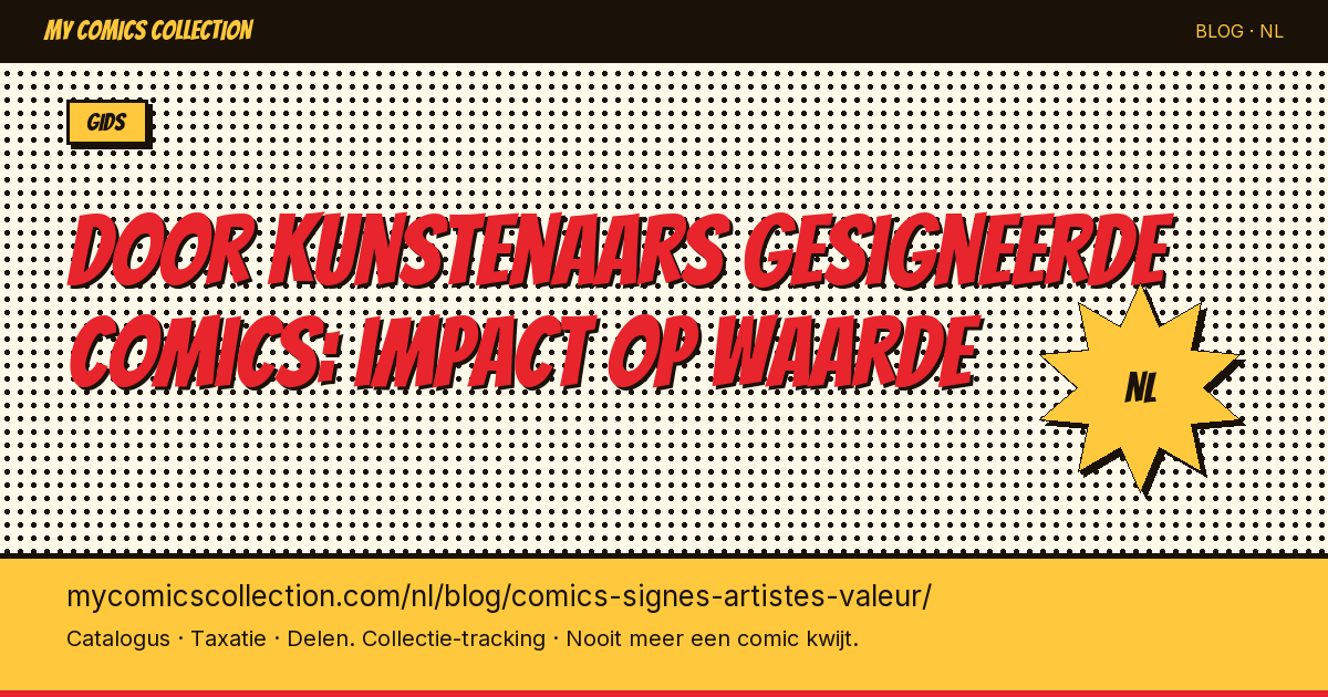 Door kunstenaars gesigneerde comics: impact op waarde — artikel illustratie