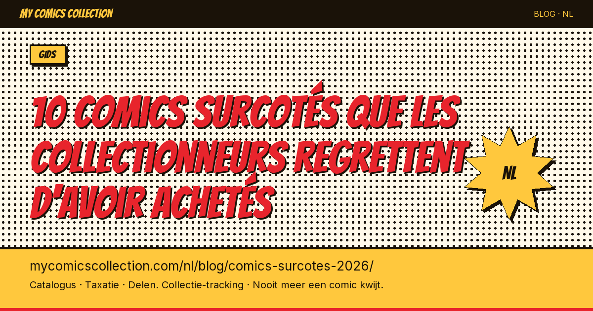 10 comics surcotés que les collectionneurs regrettent d'avoir achetés — artikel illustratie