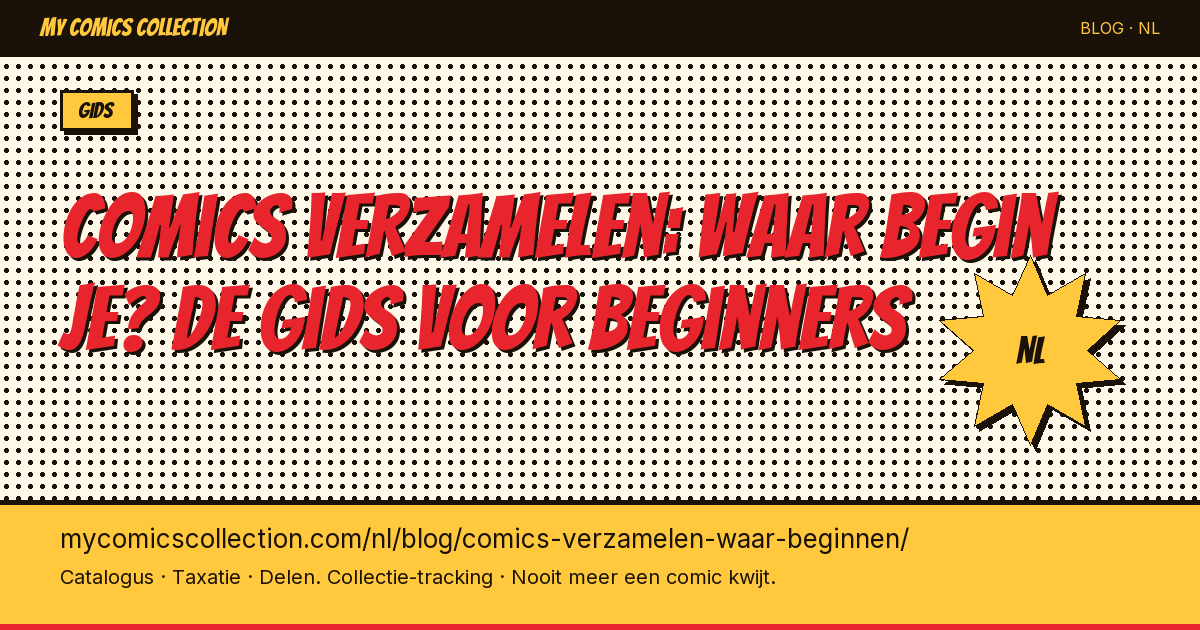 Comics verzamelen: waar begin je? — artikel illustratie