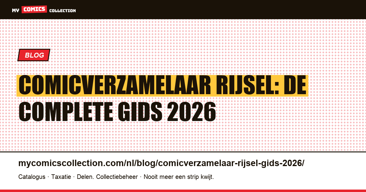 Comicverzamelaar Rijsel: gids 2026, artikelillustratie