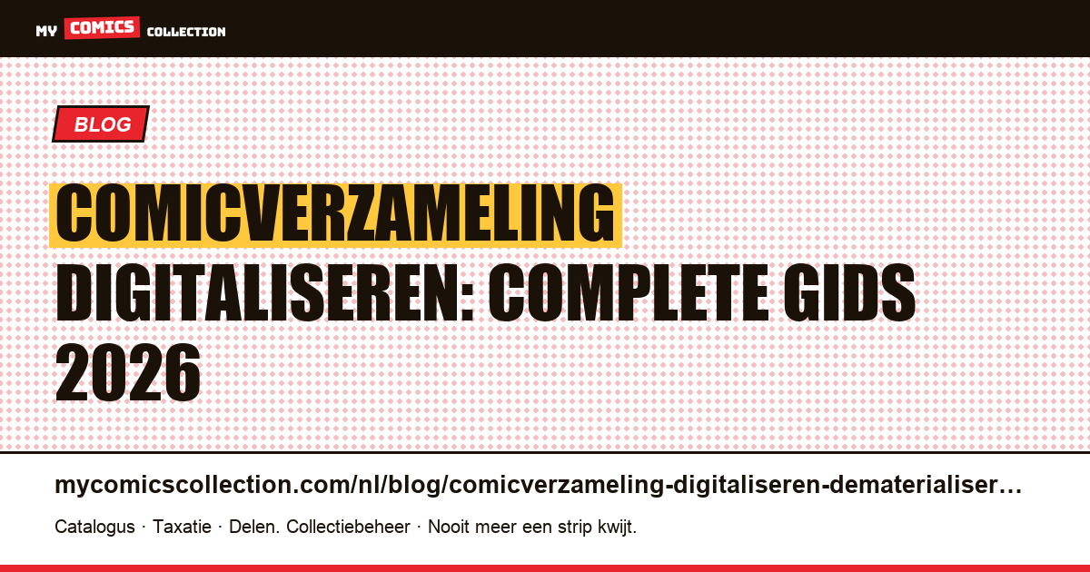 Comicverzameling dematerialiseren: methodes, tools en valkuilen, artikelillustratie