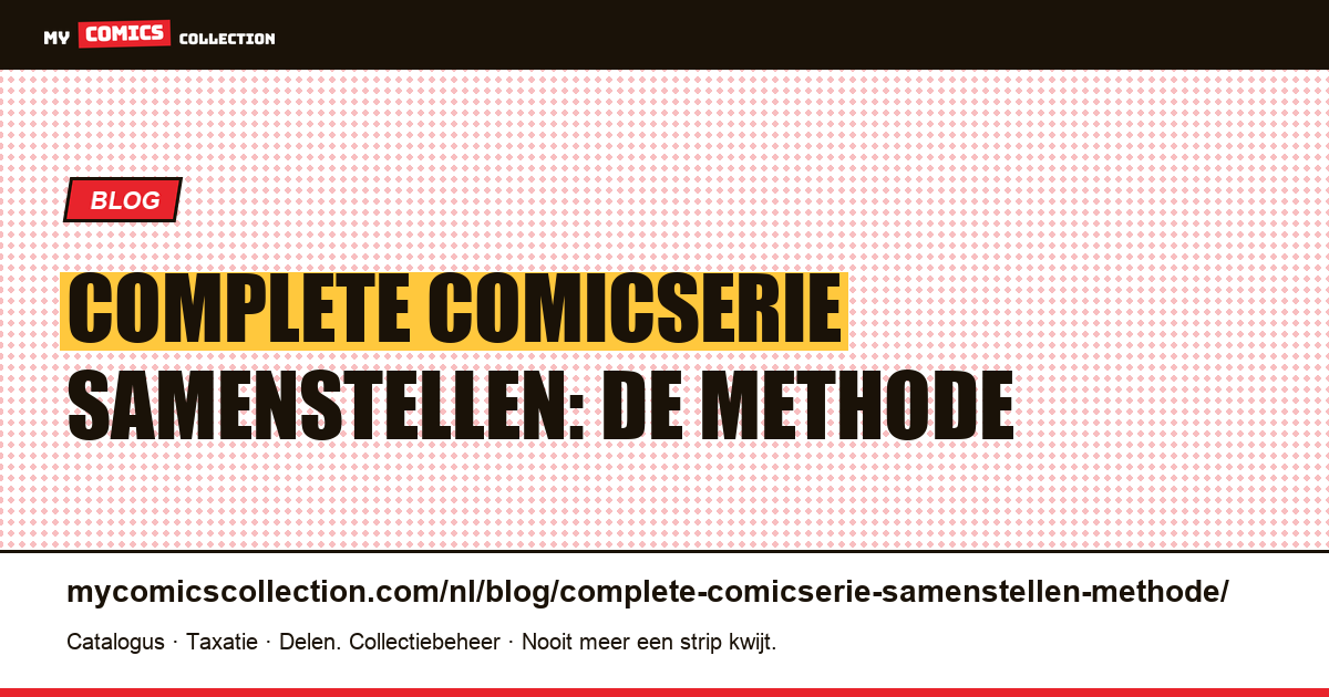 Een complete comicserie samenstellen: de methode van 2026, artikelillustratie