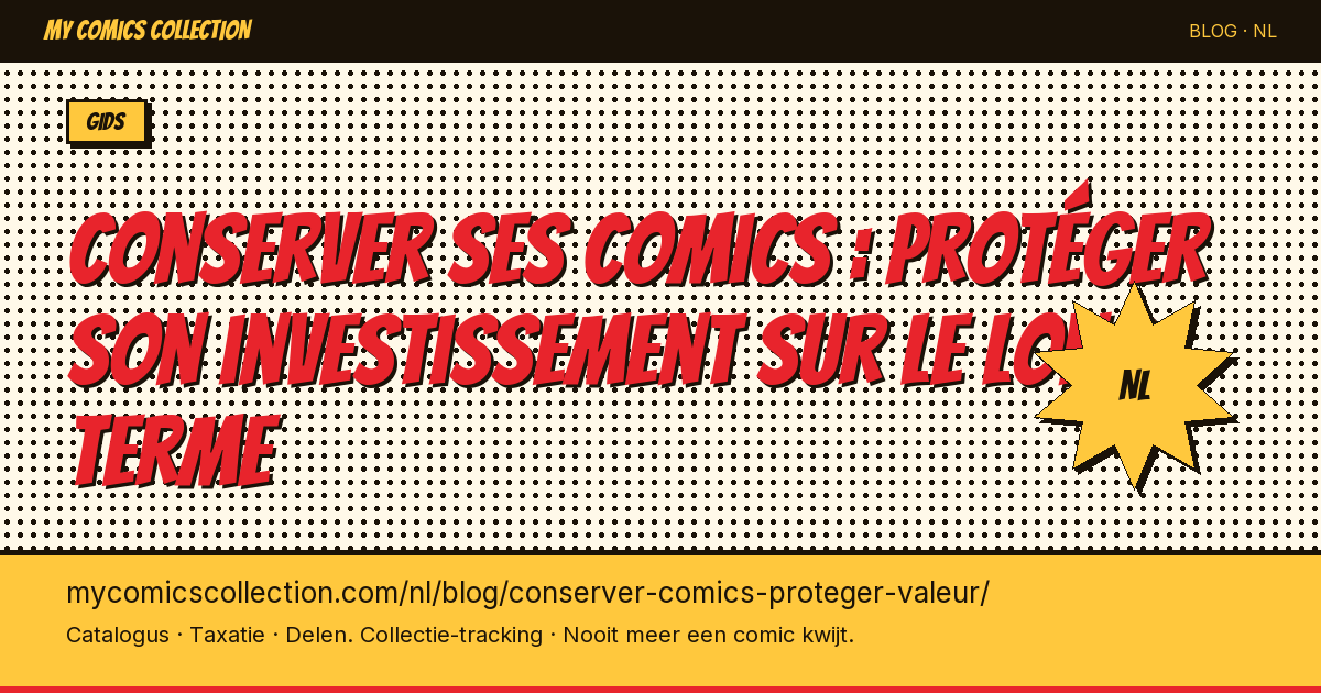 Comics bewaren: bescherm je investering op lange termijn — artikelillustratie