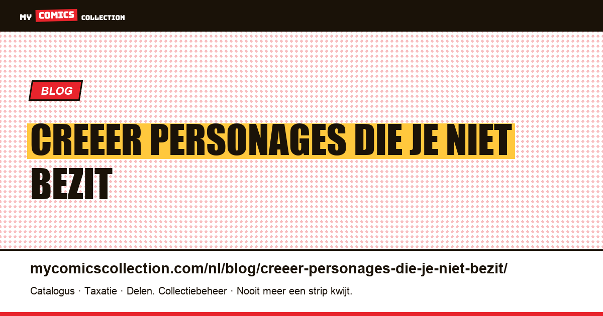 Creëer personages die je niet bezit — artikelillustratie