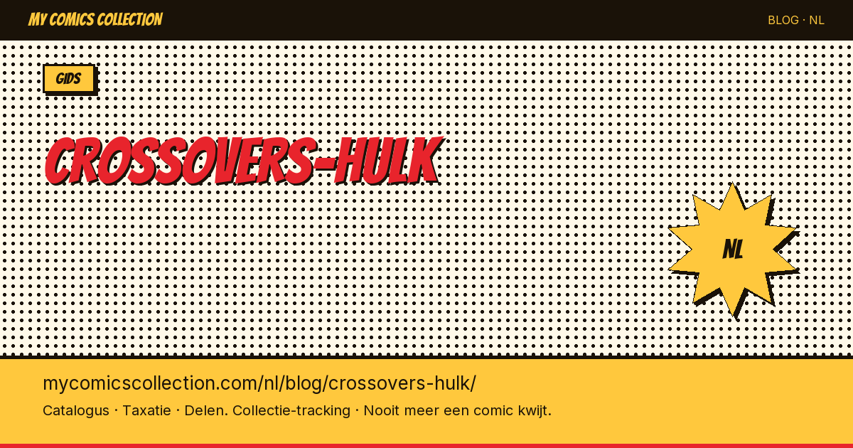 Hulk Crossovers: de Beste Comic-samenwerkingen — artikelillustratie