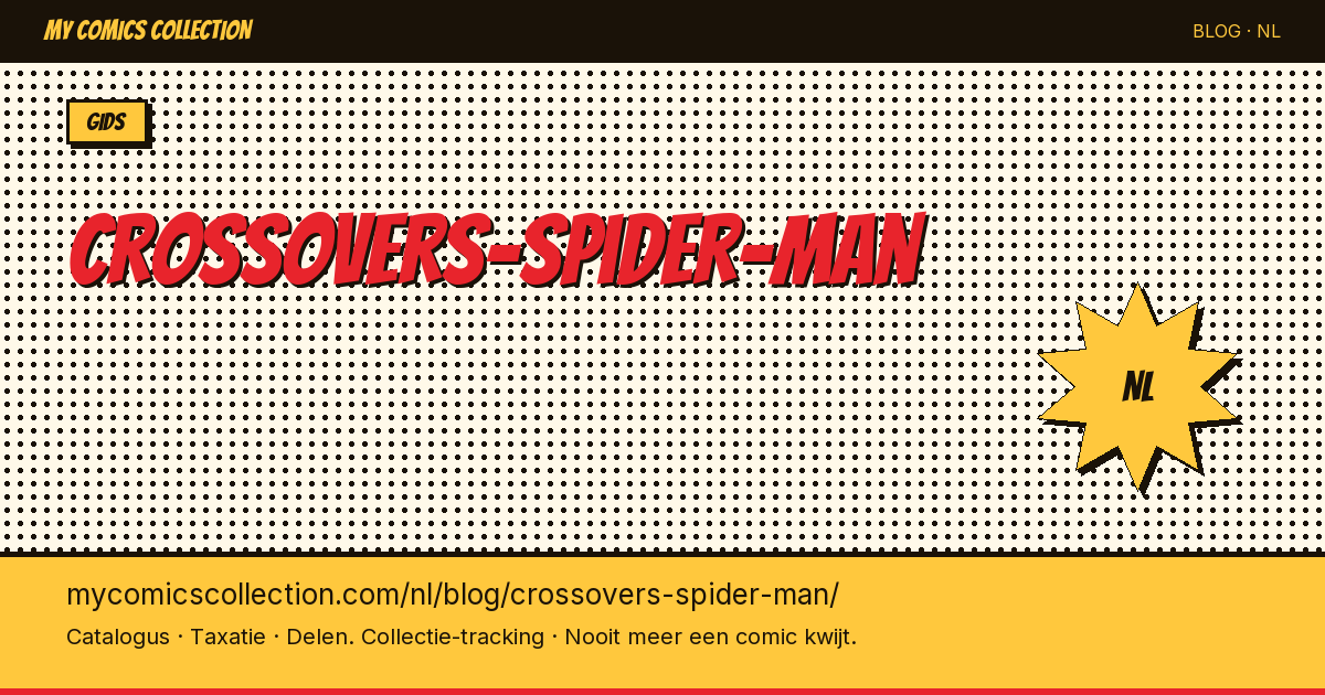 Spider-Man Crossovers: de Beste Team-Up Comics — artikelillustratie