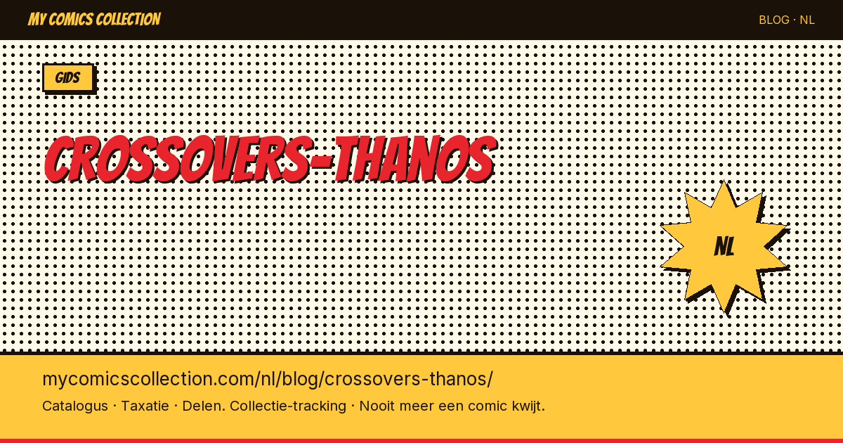 Thanos Crossovers: de beste comic-crossovers — artikelillustratie