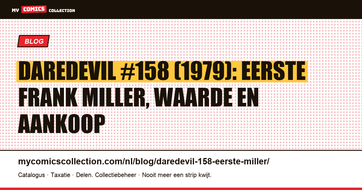 Daredevil #158 (1979): het eerste potlood van Miller, artikelillustratie