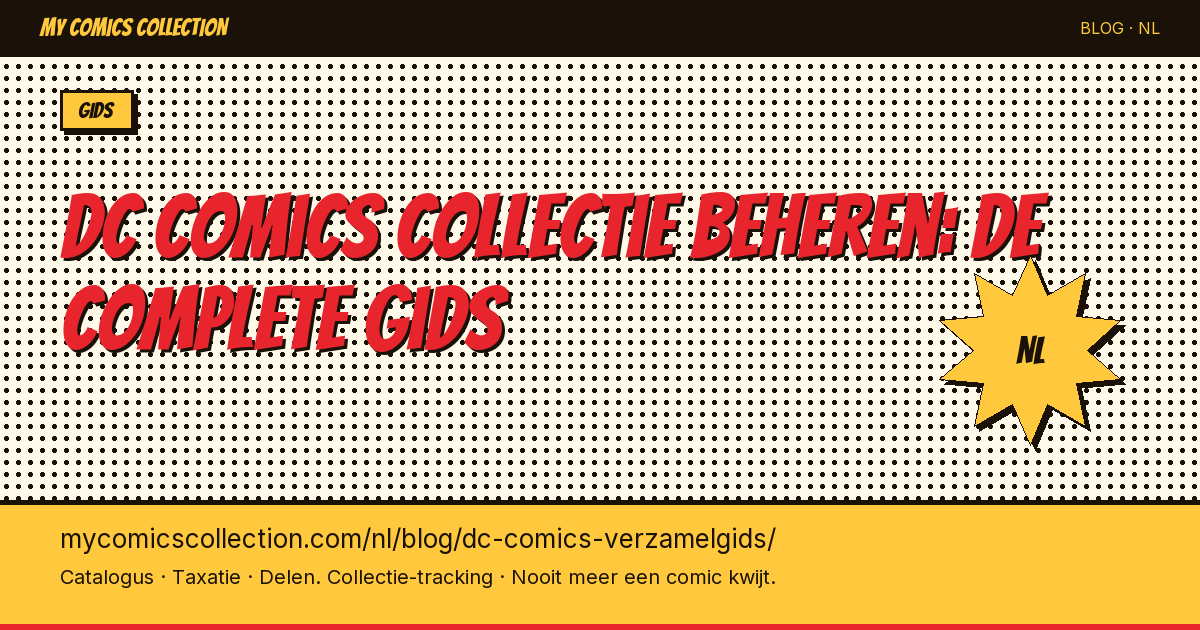 Je DC Comics collectie beheren: de complete gids — artikel illustratie