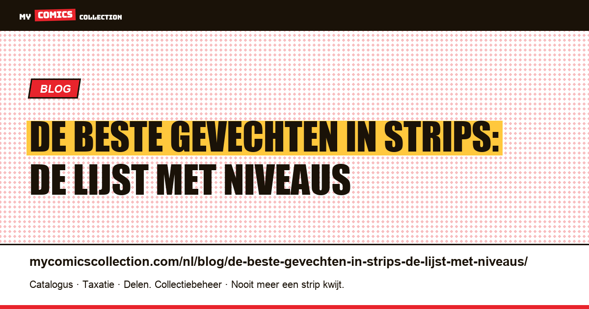 De beste gevechten in strips: de lijst met niveaus — artikelillustratie