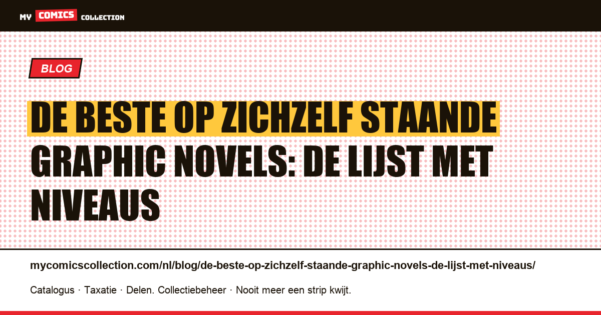 De beste op zichzelf staande graphic novels: de lijst met niveaus — artikelillustratie