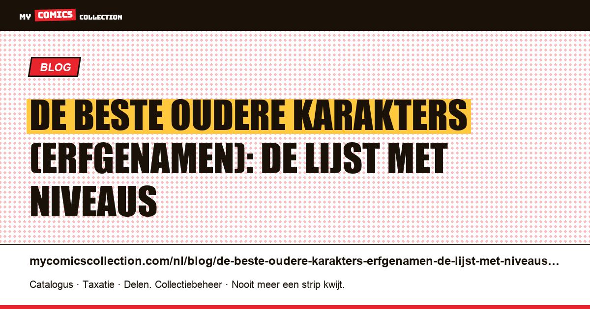 De beste oudere karakters (erfgenamen): de lijst met niveaus — artikelillustratie