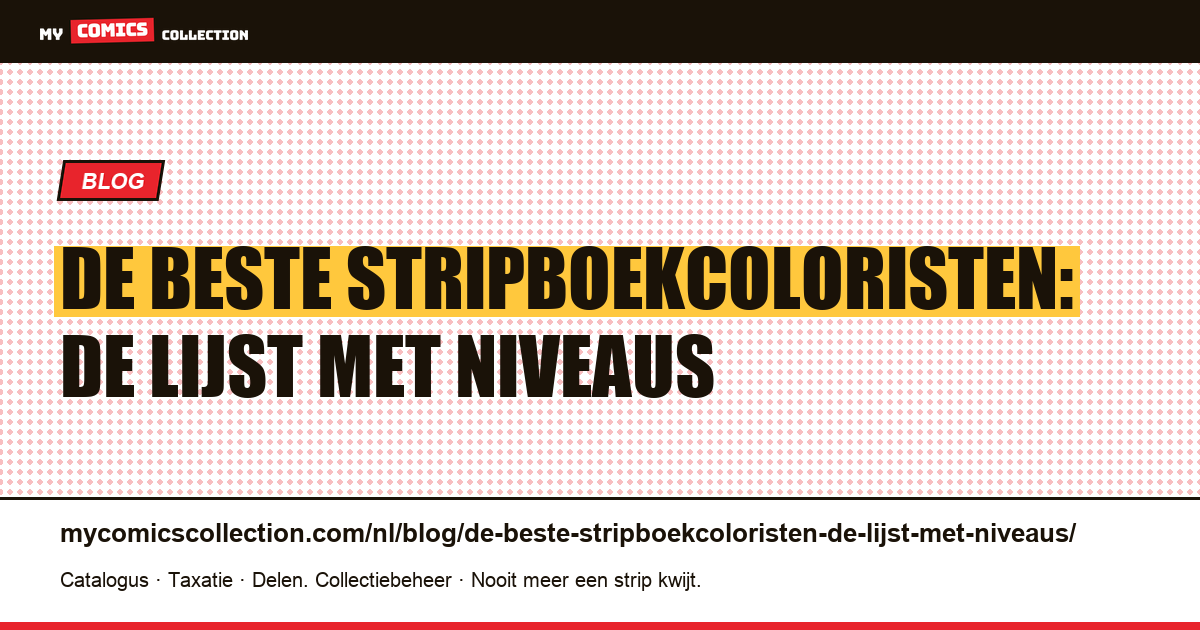 De beste stripboekcoloristen: de lijst met niveaus — artikelillustratie