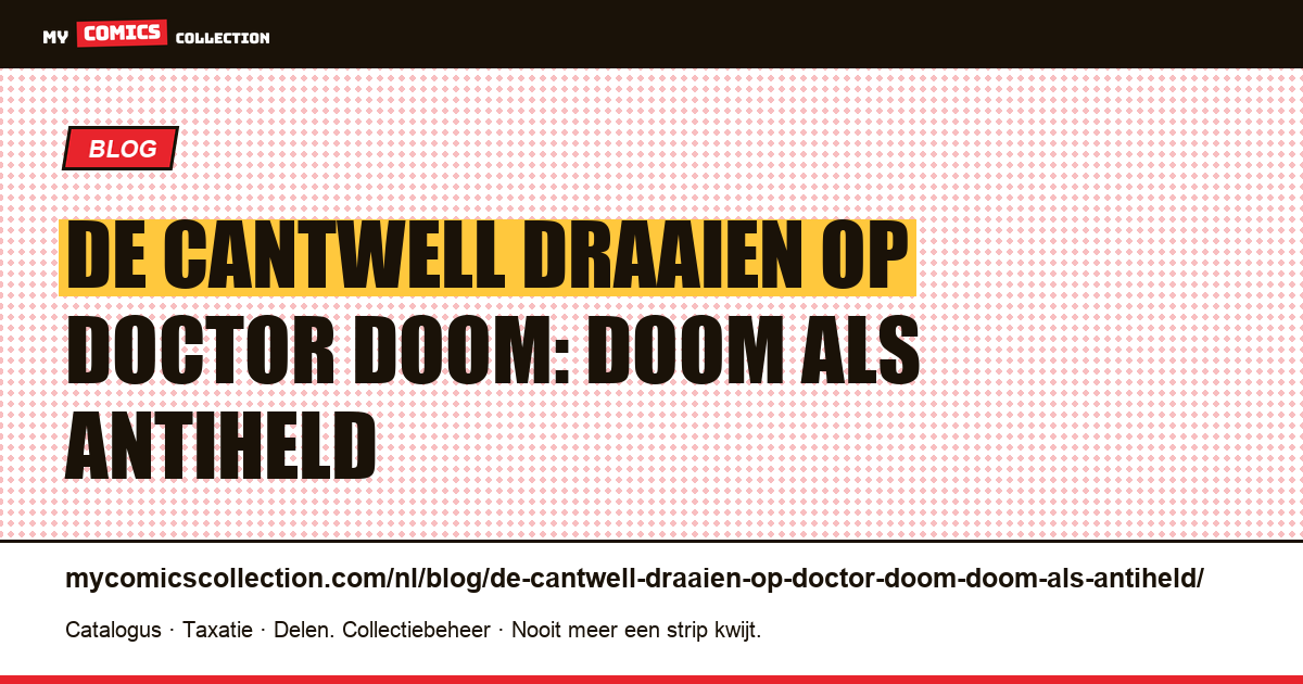 De Cantwell draaien op Doctor Doom: Doom als antiheld — artikelillustratie