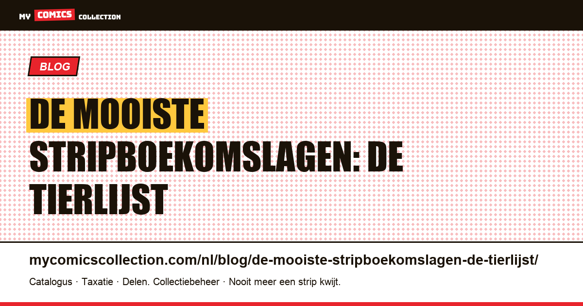 De mooiste stripboekomslagen: de tierlijst — artikelillustratie