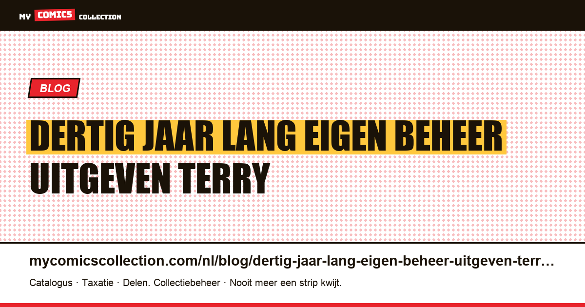 Dertig jaar lang in eigen beheer uitgeven: het Terry Moore-model — artikelillustratie