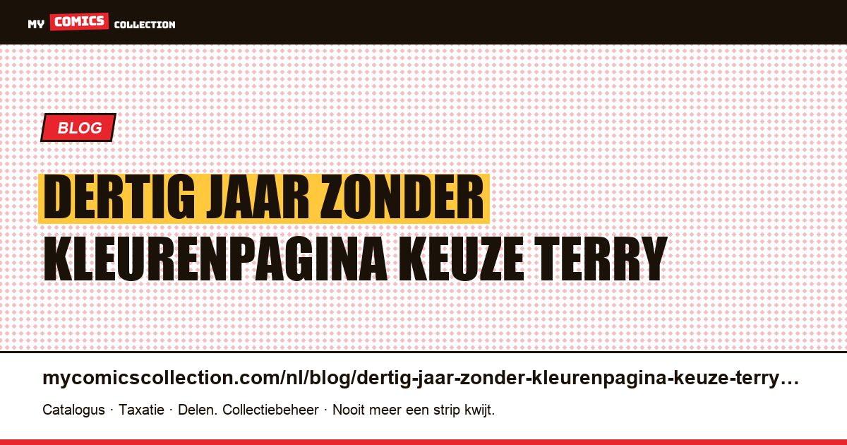 Dertig jaar zonder kleurenpagina: de keuze van Terry Moore — artikelillustratie