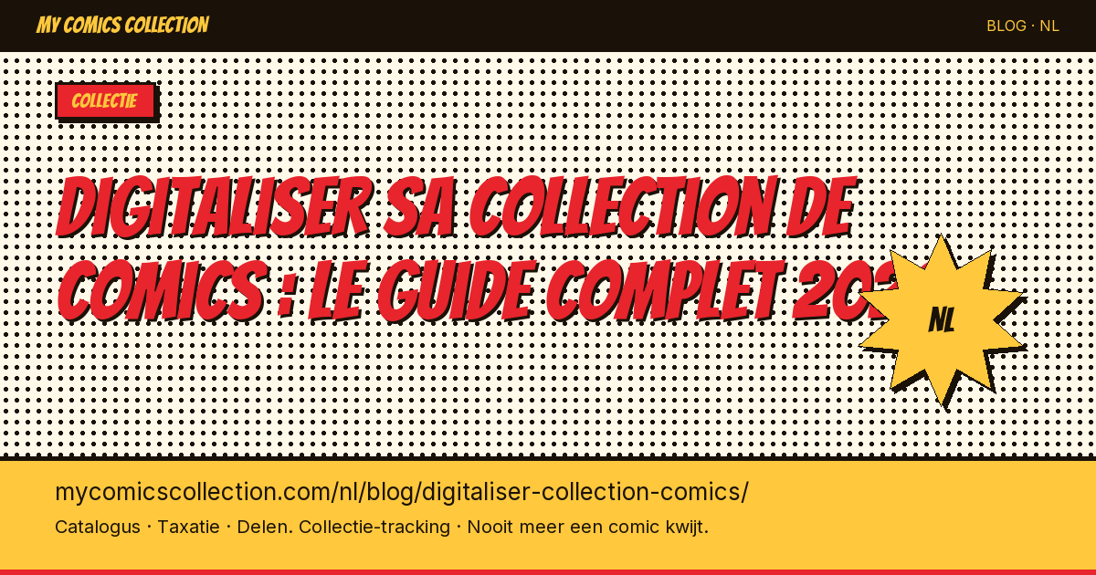 Digitaliser sa collection de comics : le guide complet 2026 — artikel illustratie