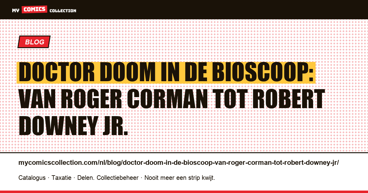 Doctor Doom in de bioscoop: van Roger Corman tot Robert Downey Jr. — artikelillustratie