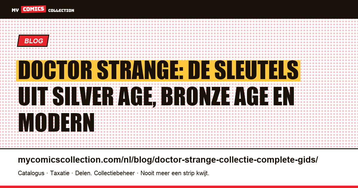 Doctor Strange: complete gids voor de verzamelaar (Silver Age tot moderne run), artikelillustratie