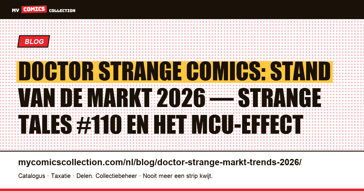 Doctor Strange: markt en trends 2026, artikelillustratie