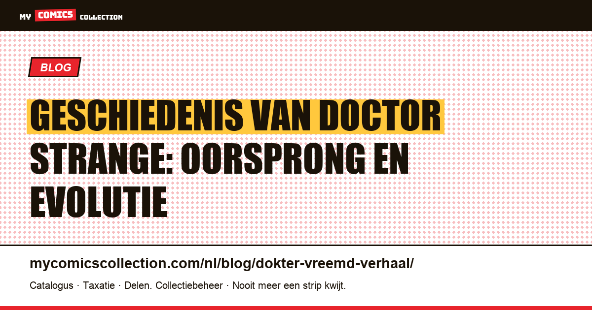 Geschiedenis van Doctor Strange: oorsprong en evolutie — artikelillustratie