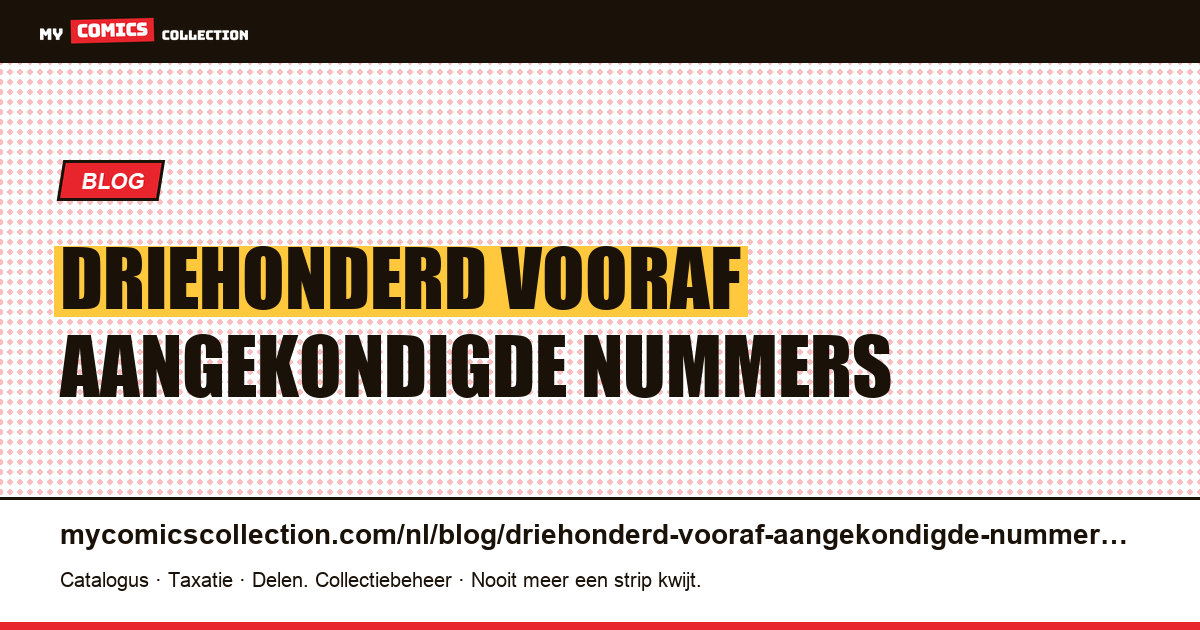 Driehonderd vooraf aangekondigde nummers: de weddenschap van Cerebus — artikelillustratie