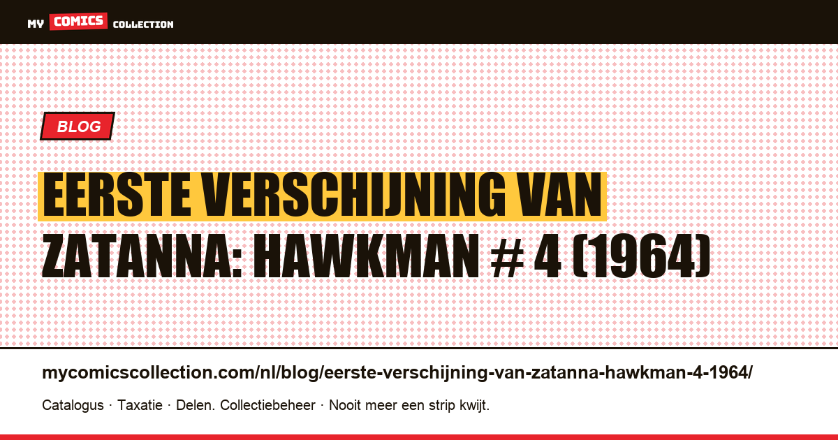 Eerste verschijning van Zatanna: Hawkman # 4 (1964) — artikelillustratie