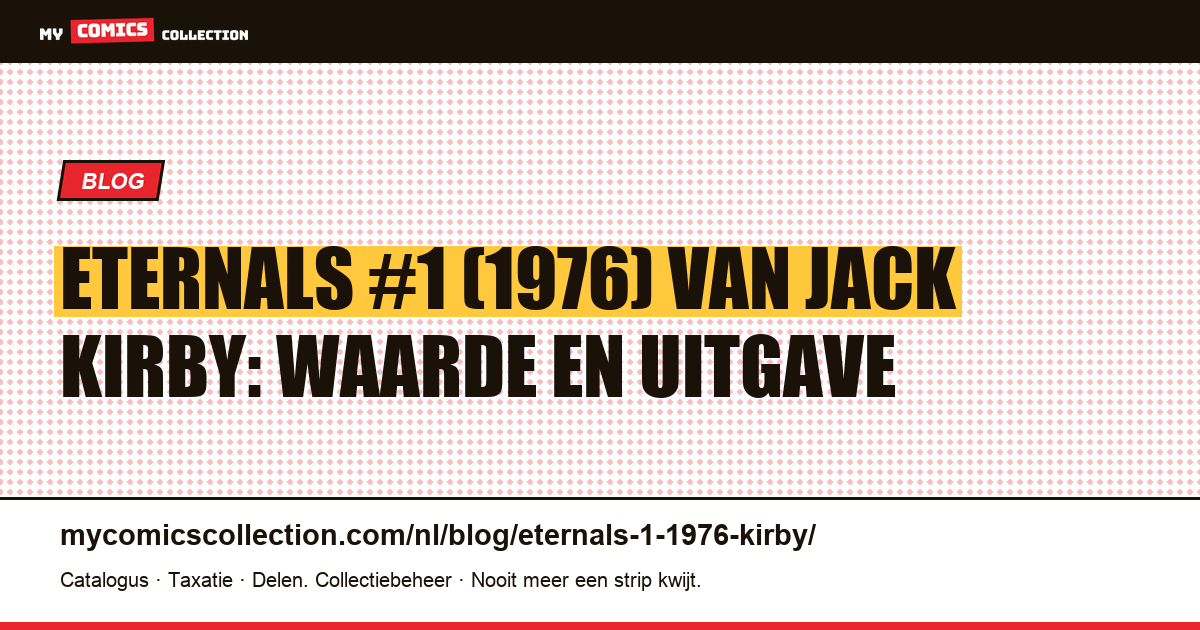 Eternals #1 (1976): de sleuteluitgave van Kirby, artikelillustratie