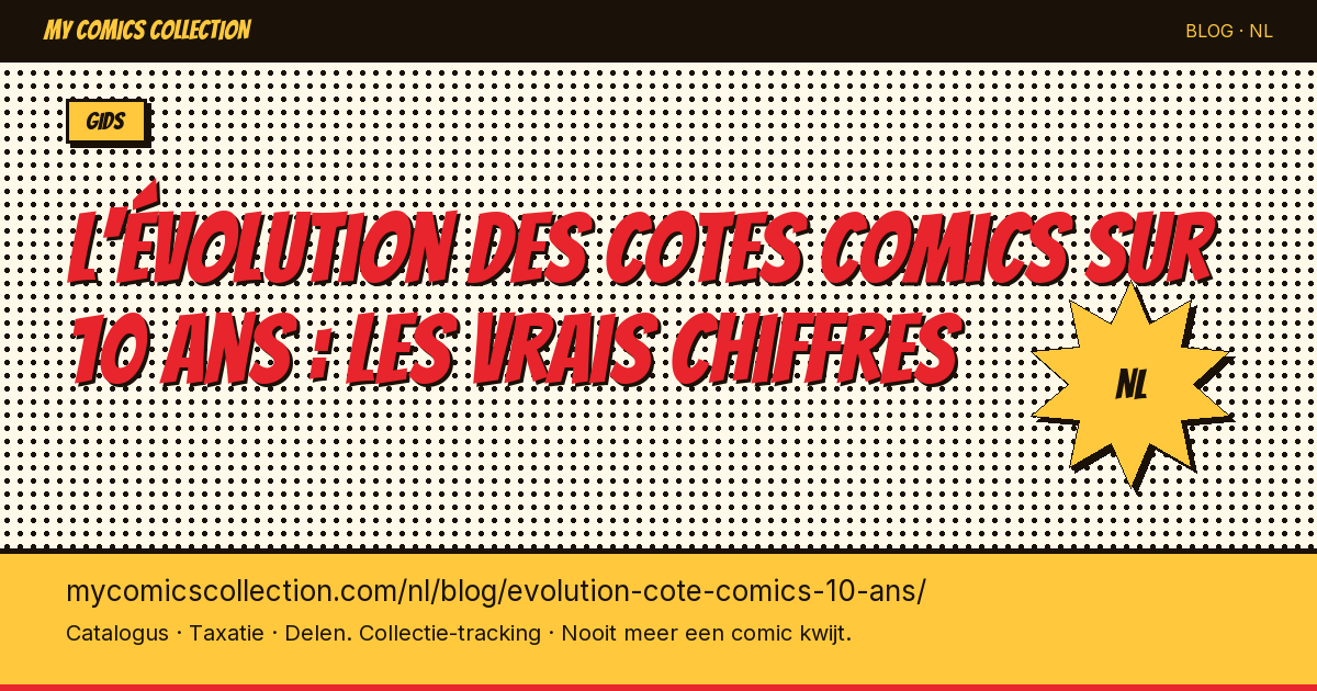 L'évolution des cotes comics sur 10 ans : les vrais chiffres — artikel illustratie