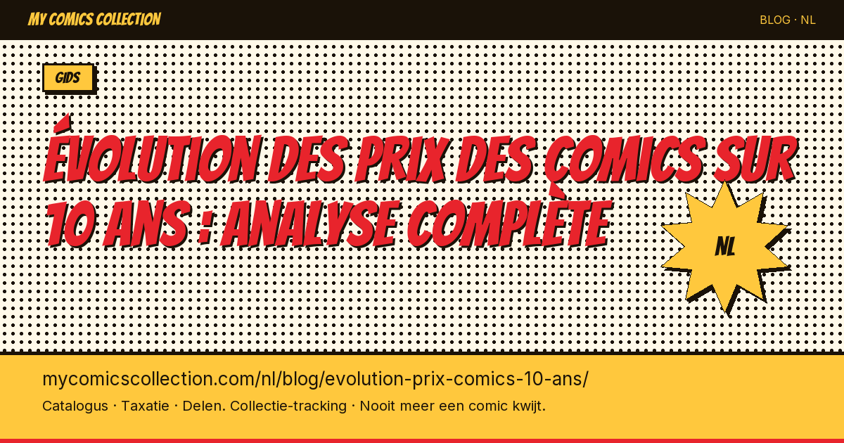 Prijsevolutie van comics over 10 jaar: volledige analyse — artikelillustratie