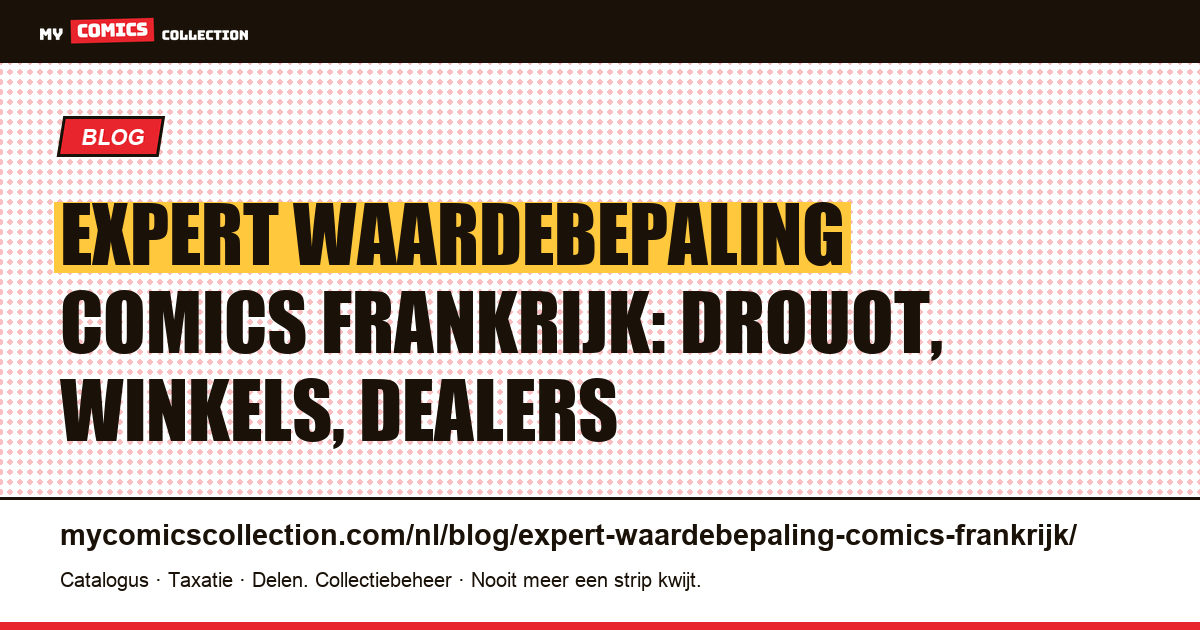 Een expert vinden voor de waardebepaling van comics in Frankrijk, artikelillustratie