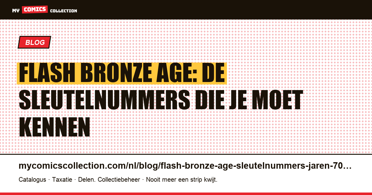 Flash Bronze Age: de sleutelnummers uit de jaren 1970, artikelillustratie