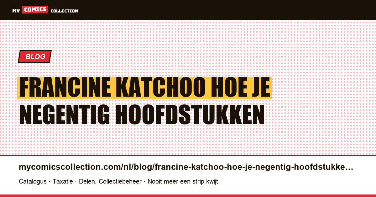 Francine en Katchoo: hoe je negentig hoofdstukken kunt volhouden — artikelillustratie