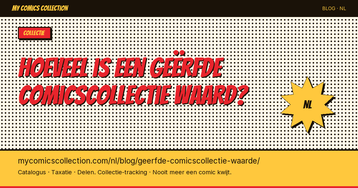 Hoeveel is een geërfde comicscollectie waard? — artikel illustratie