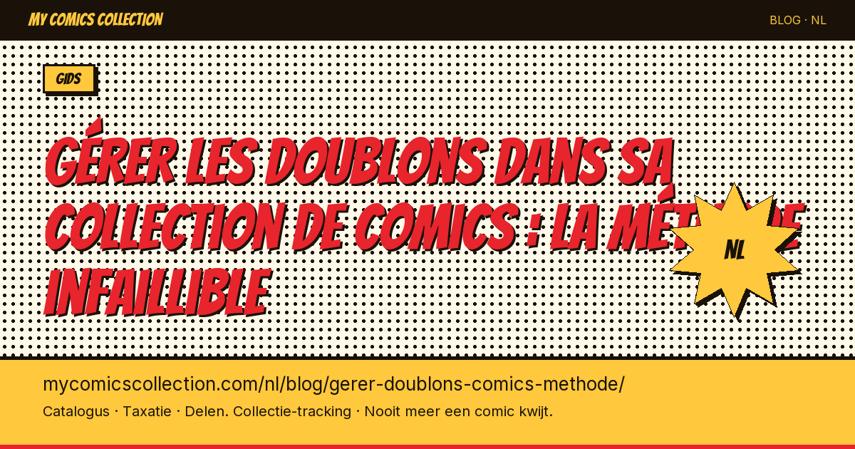 Dubbele comics beheren: de feilloze methode — artikelillustratie