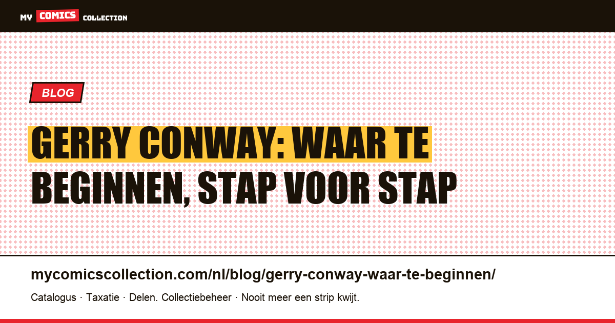 Gerry Conway: waar te beginnen, artikelillustratie