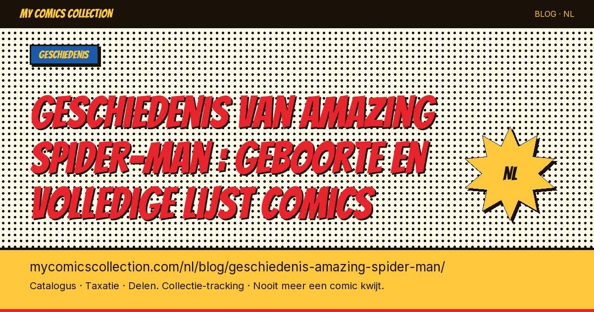 Geschiedenis van Amazing Spider-Man : geboorte en volledige lijst van comics — artikel illustratie