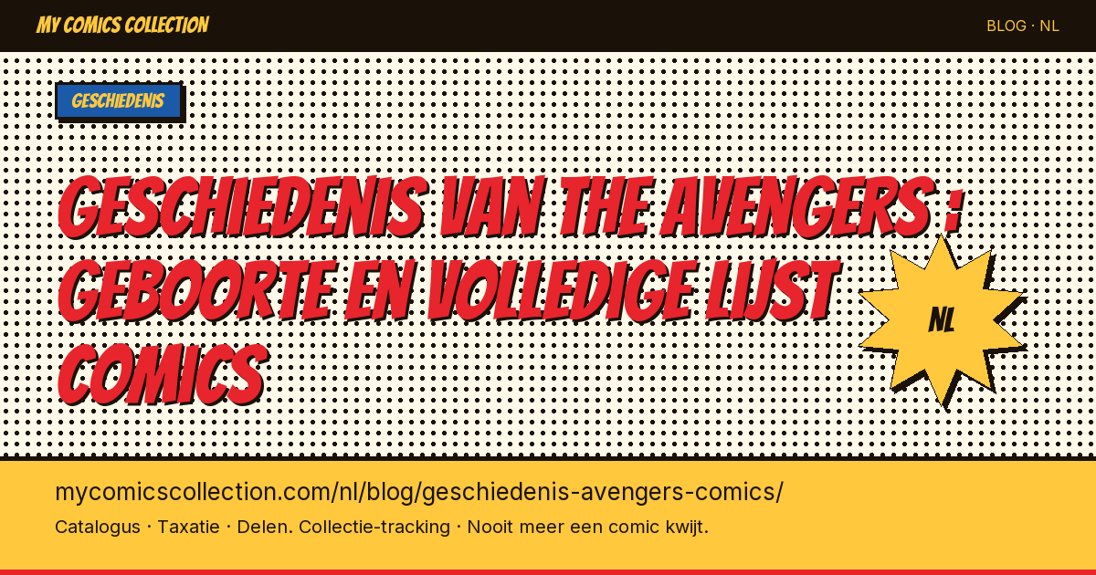 Geschiedenis van The Avengers : geboorte en volledige lijst van comics — artikel illustratie
