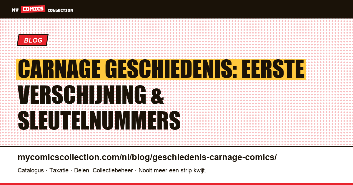 De geschiedenis van Carnage in comics, artikelillustratie
