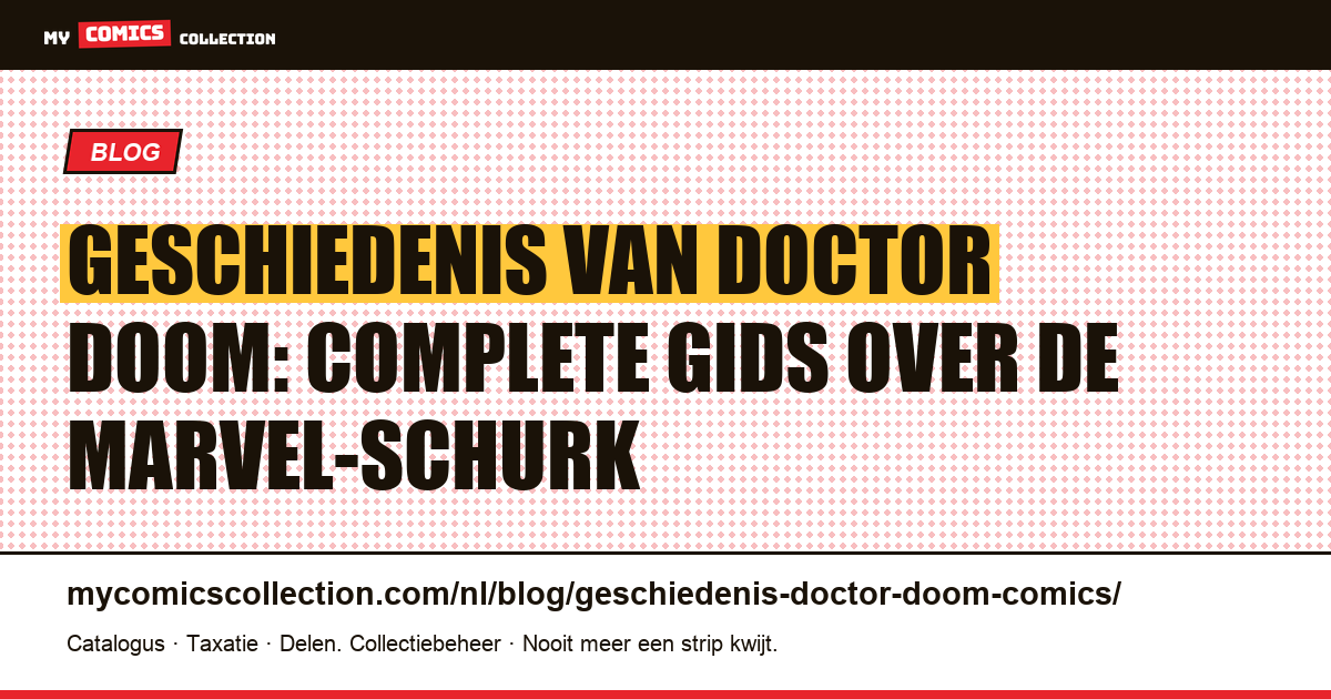 Geschiedenis van Doctor Doom in comics: oorsprong, sleutelnummers en verhaallijnen, artikelillustratie