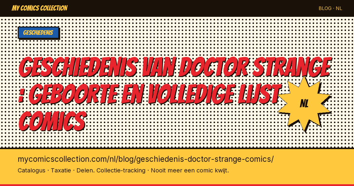 Geschiedenis van Doctor Strange : geboorte en volledige lijst van comics — artikel illustratie