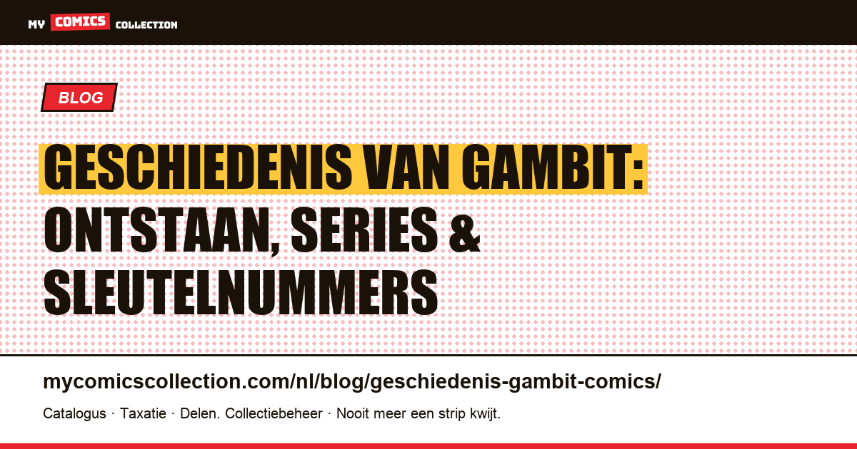 De geschiedenis van Gambit in de comics, artikelillustratie