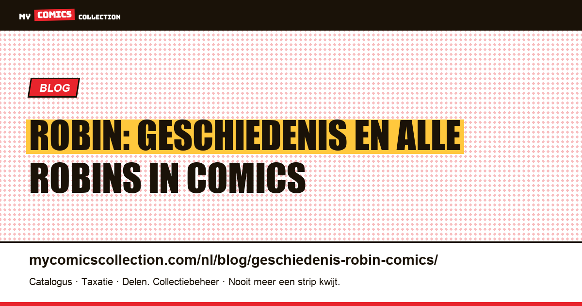 Robin: geschiedenis en alle Robins in comics, artikelillustratie