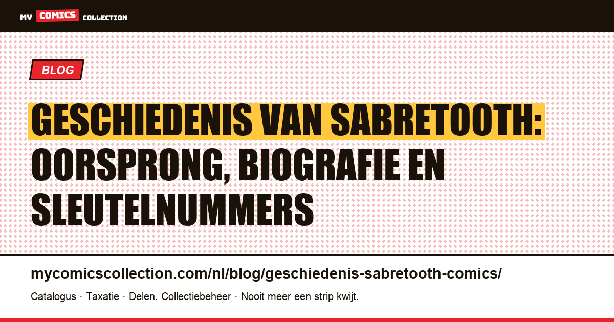 Geschiedenis van Sabretooth in comics: oorsprong, biografie en sleutelnummers, artikelillustratie
