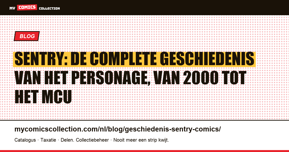 Geschiedenis van Sentry: van Marvel Knights (2000) tot Thunderbolts (2025), artikelillustratie