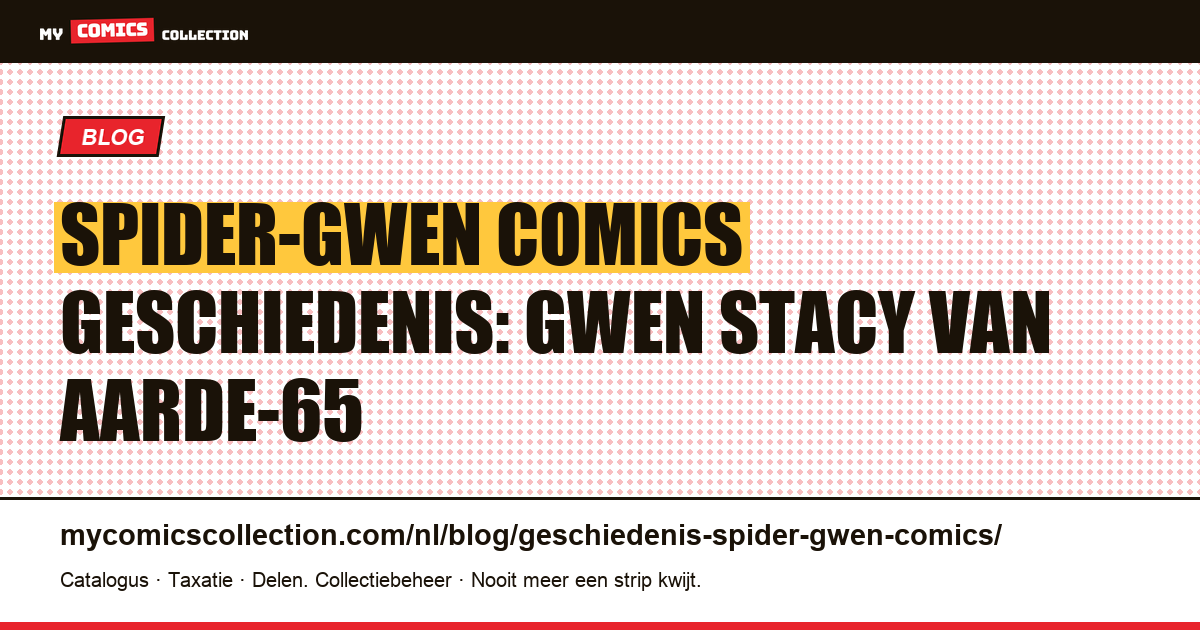De geschiedenis van Spider-Gwen in comics, artikelillustratie