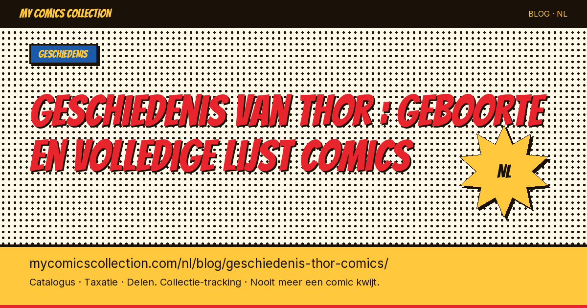 Geschiedenis van Thor : geboorte en volledige lijst van comics — artikel illustratie
